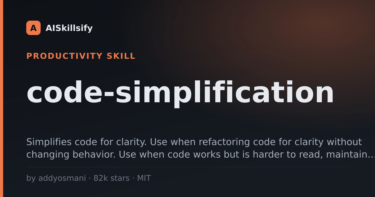 code-simplification skill by addyosmani