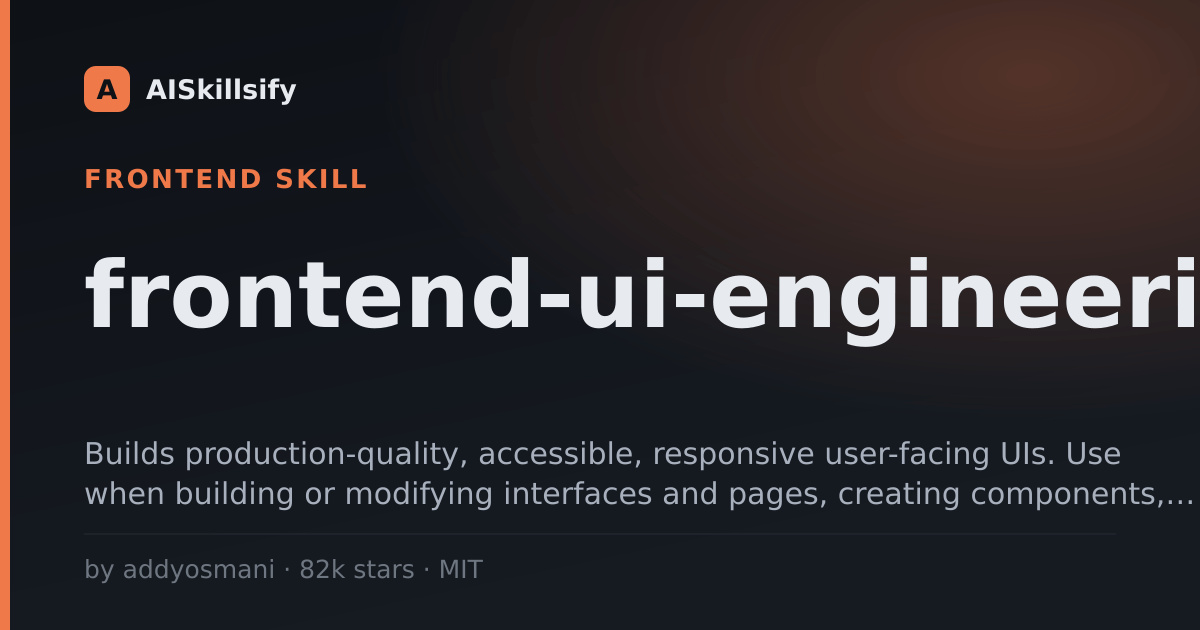 frontend-ui-engineering skill by addyosmani