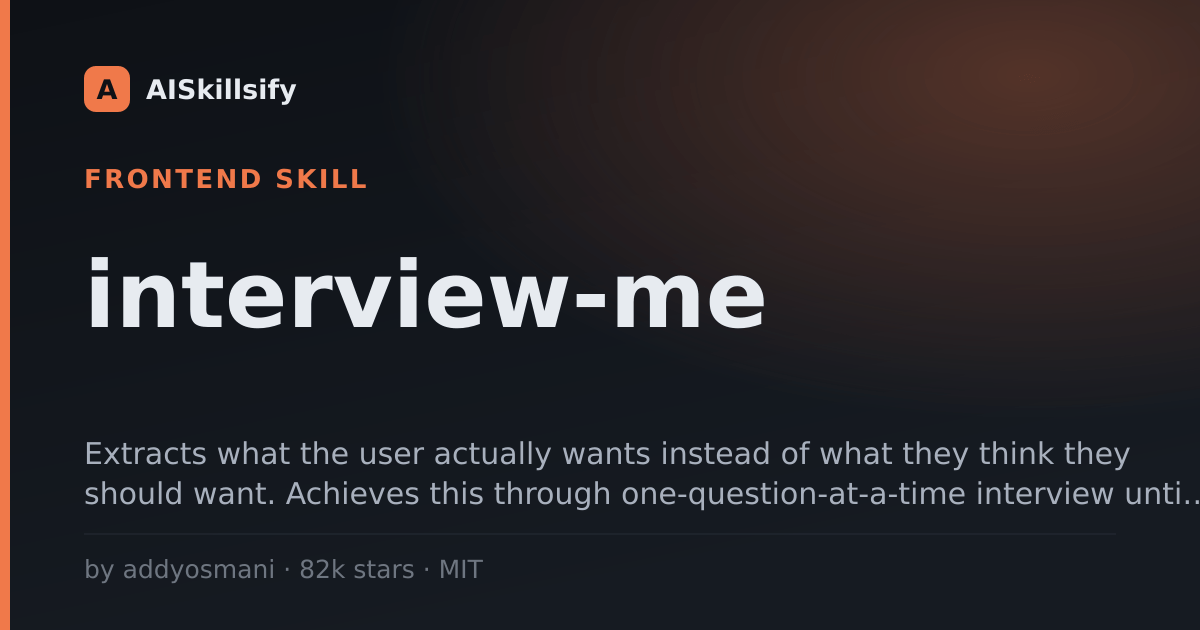 interview-me skill by addyosmani