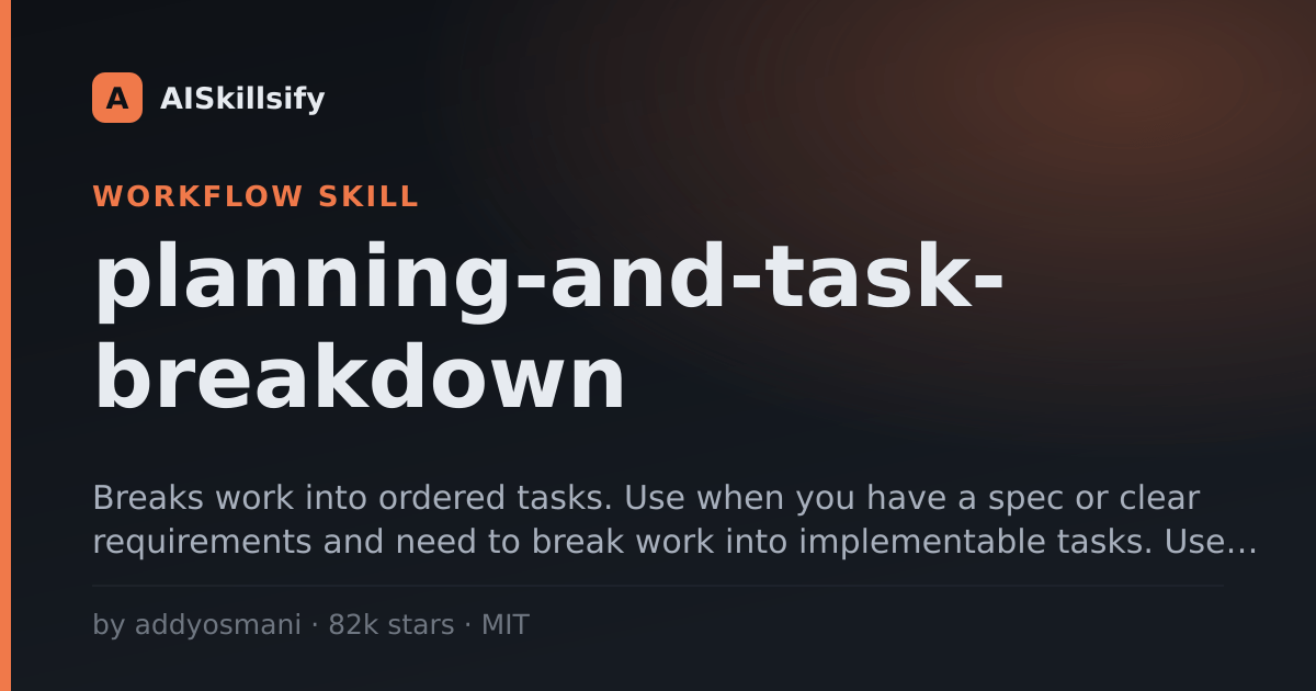 planning-and-task-breakdown skill by addyosmani
