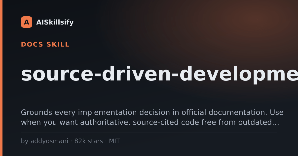 source-driven-development skill by addyosmani