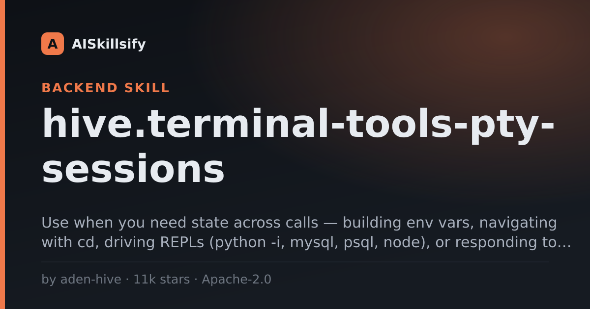 hive.terminal-tools-pty-sessions skill by aden-hive