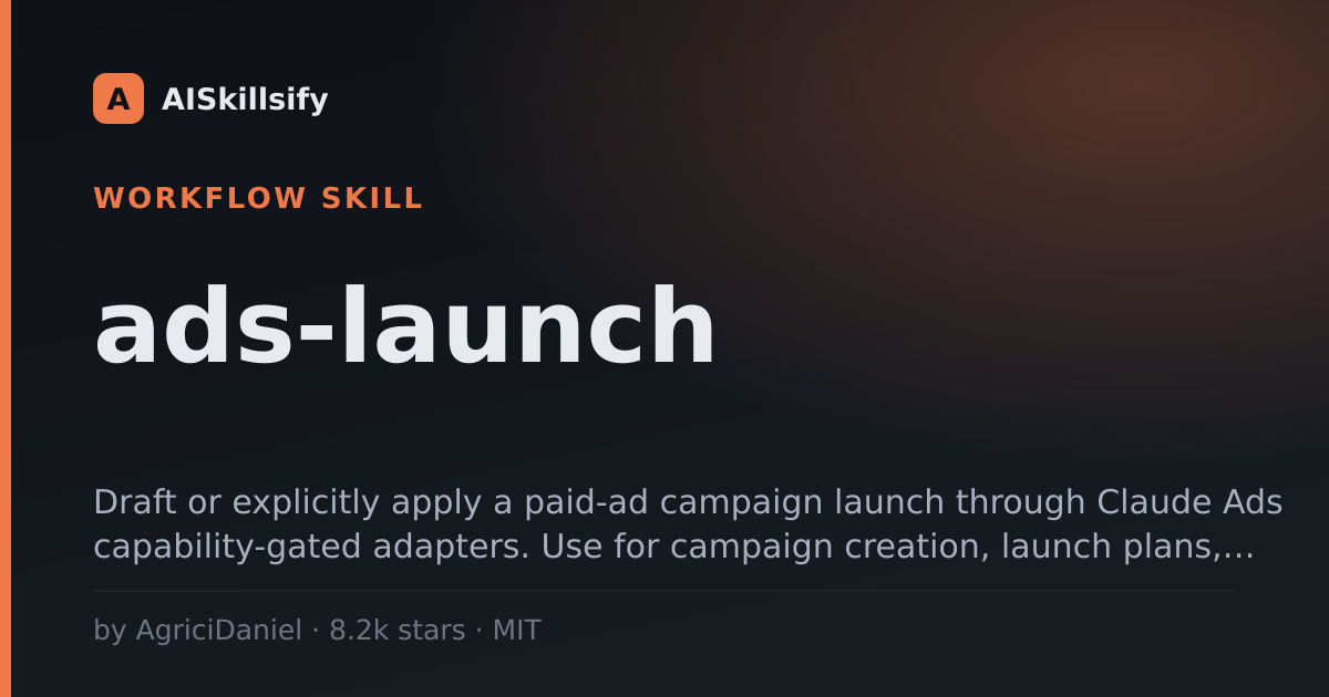 ads-launch skill by AgriciDaniel