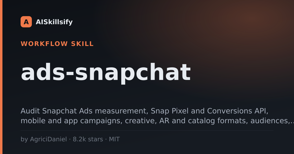 ads-snapchat skill by AgriciDaniel