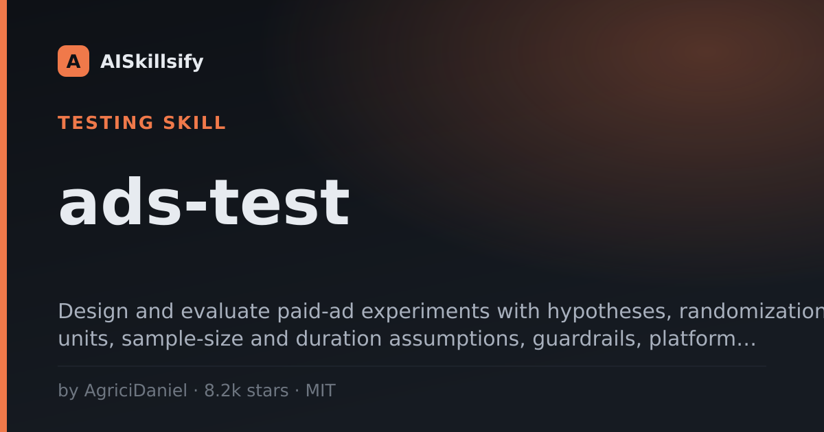 ads-test skill by AgriciDaniel