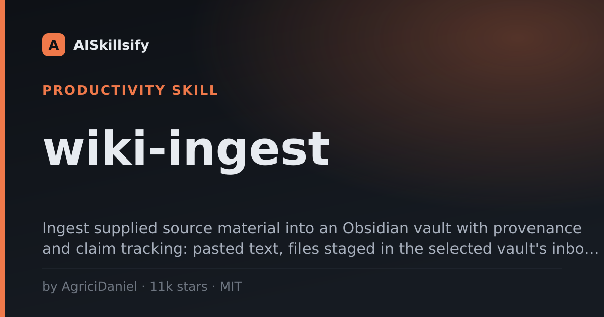 wiki-ingest skill by AgriciDaniel