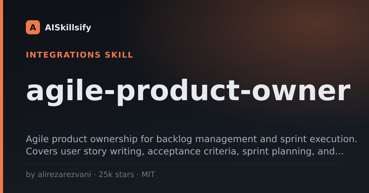 agile-product-owner skill by alirezarezvani