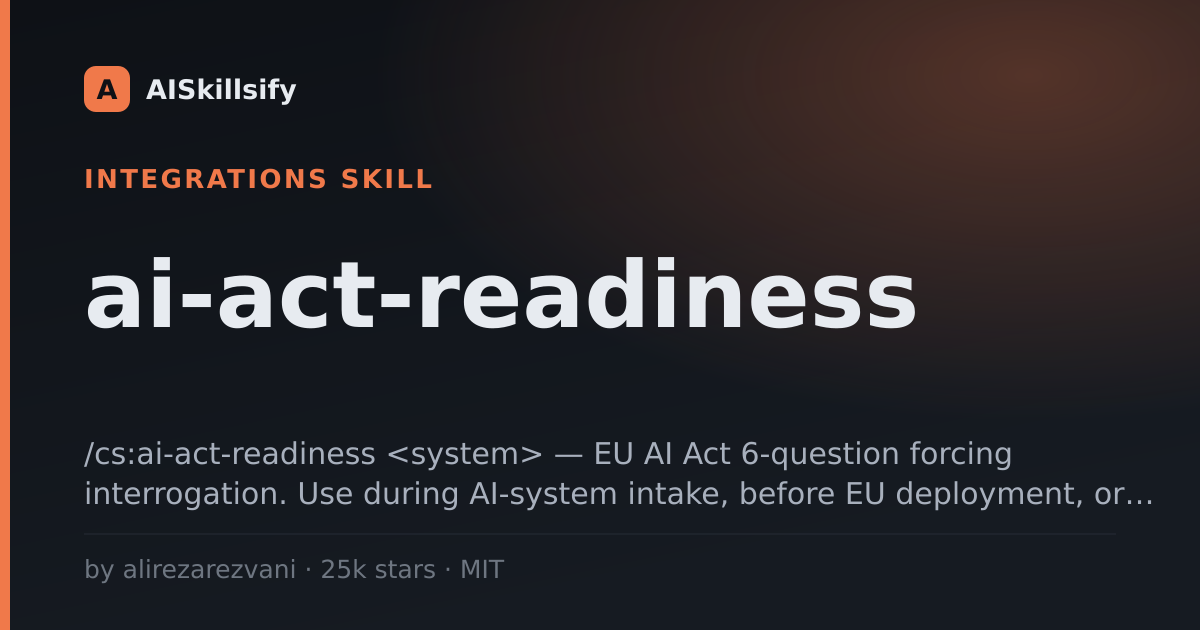 ai-act-readiness skill by alirezarezvani