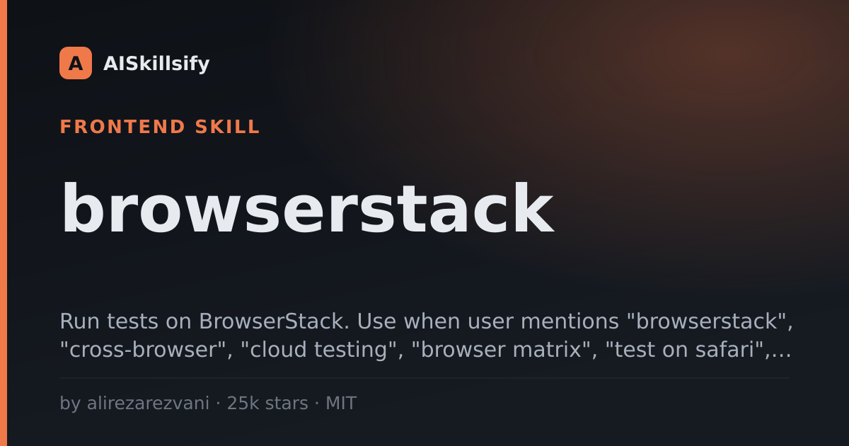 browserstack skill by alirezarezvani