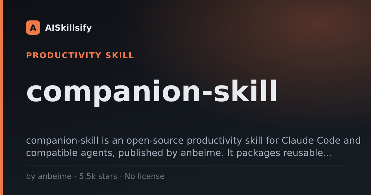 companion-skill skill by anbeime