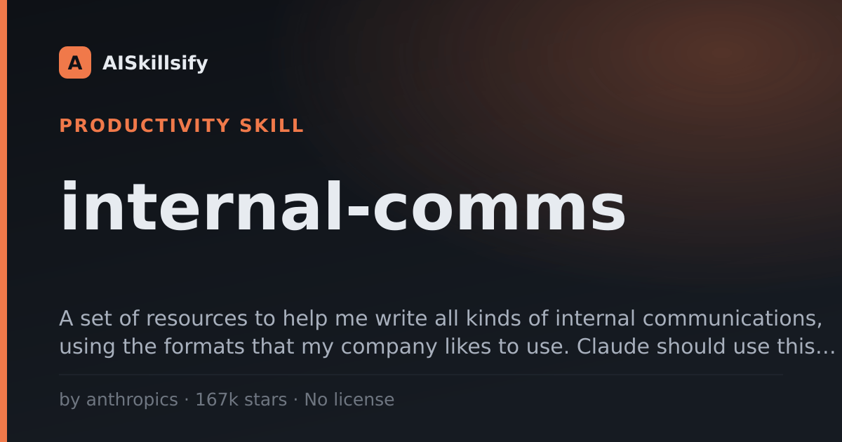 internal-comms skill by anthropics
