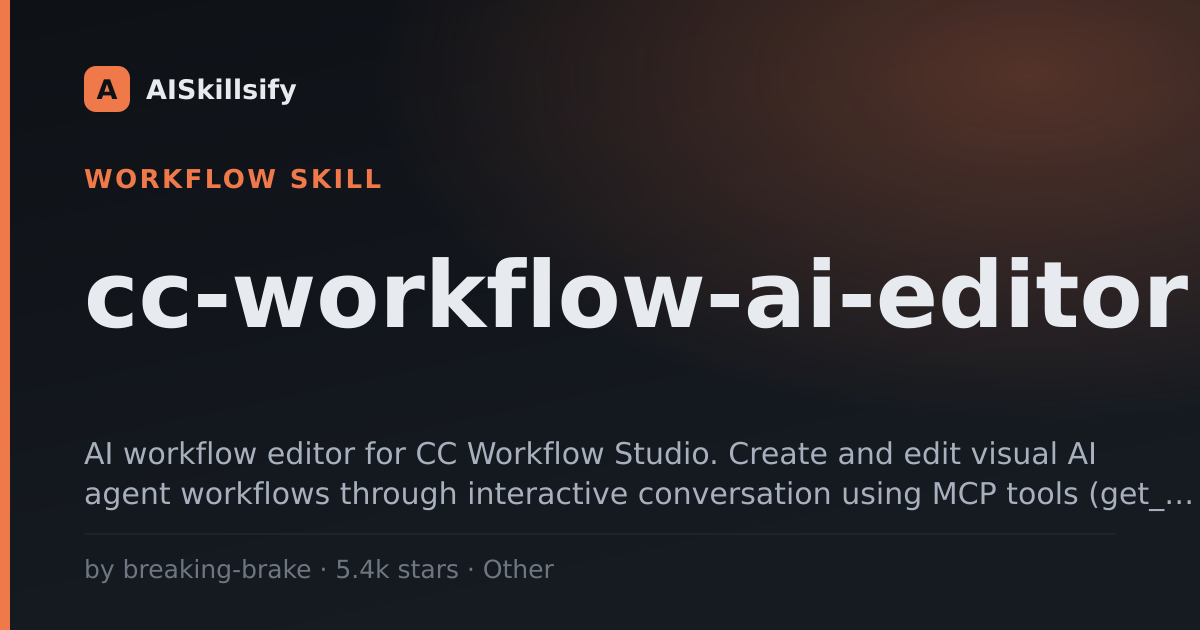 cc-workflow-ai-editor skill by breaking-brake
