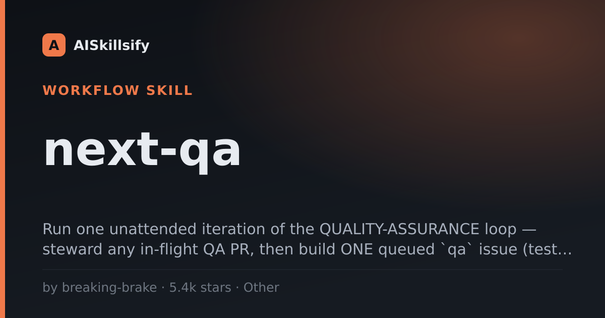 next-qa skill by breaking-brake