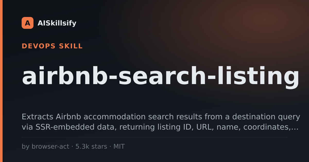 airbnb-search-listing skill by browser-act