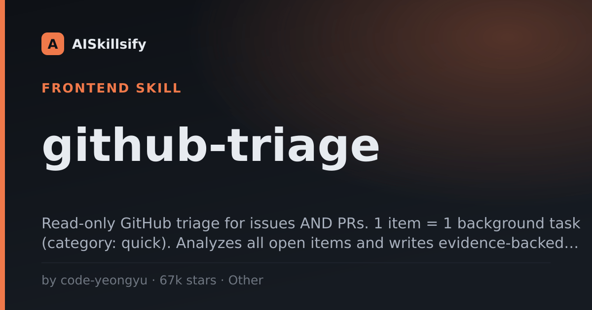 github-triage skill by code-yeongyu