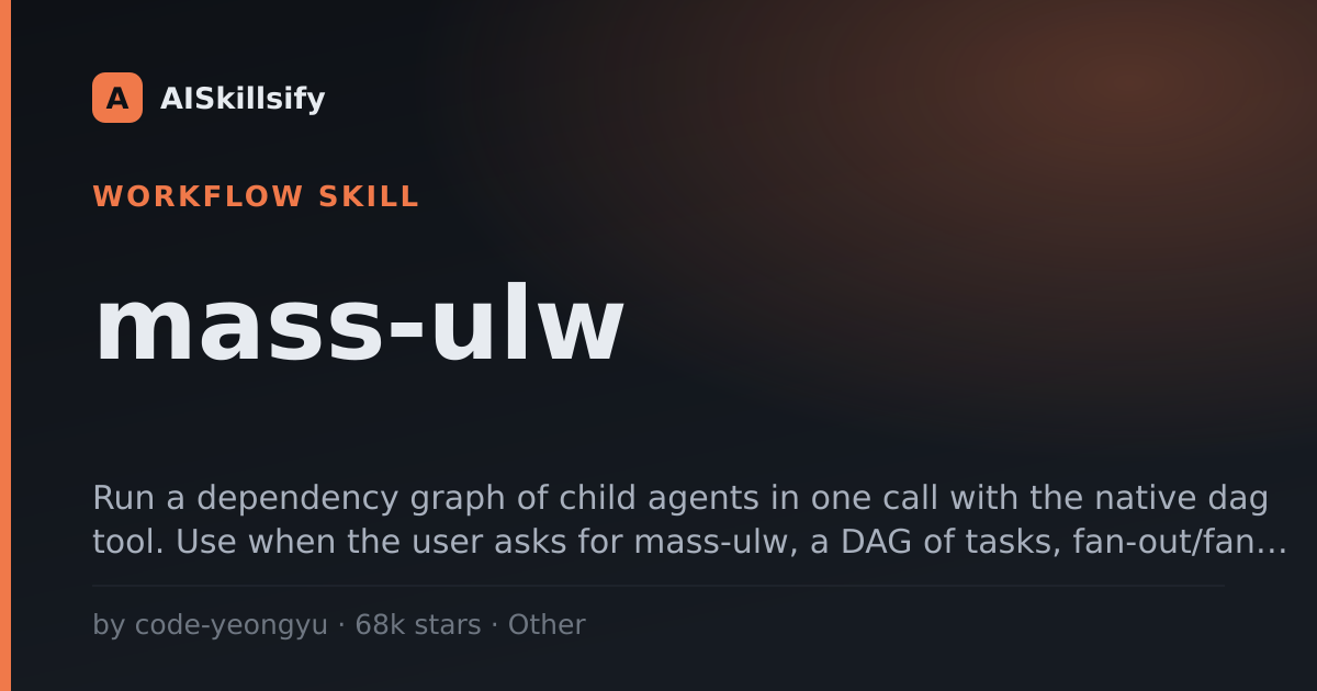 mass-ulw skill by code-yeongyu