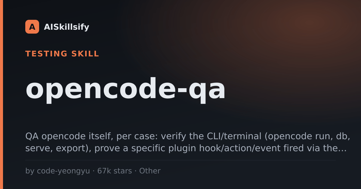 opencode-qa skill by code-yeongyu