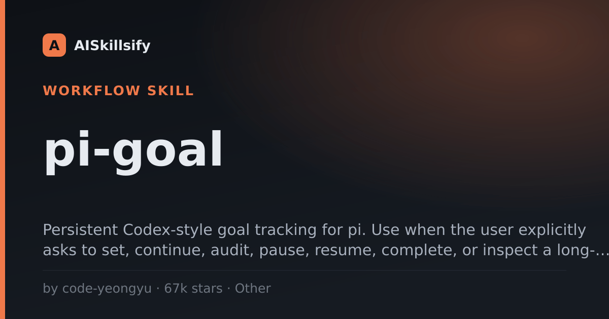 pi-goal skill by code-yeongyu