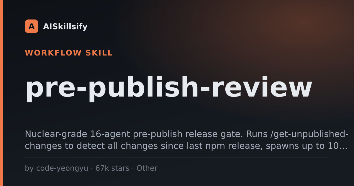 pre-publish-review skill by code-yeongyu