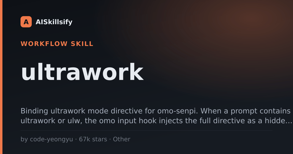 ultrawork skill by code-yeongyu