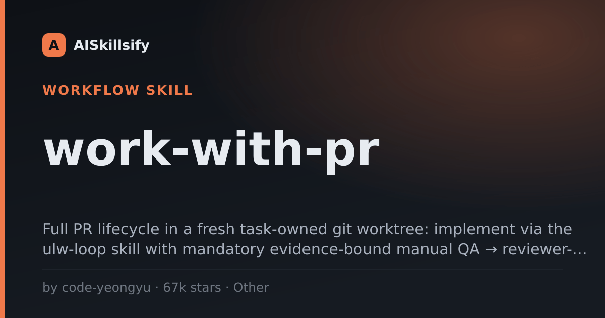 work-with-pr skill by code-yeongyu
