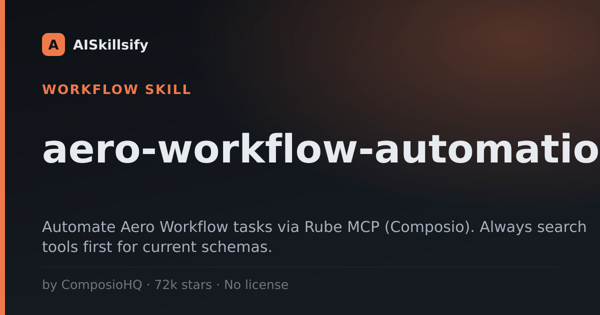 aero-workflow-automation skill by ComposioHQ