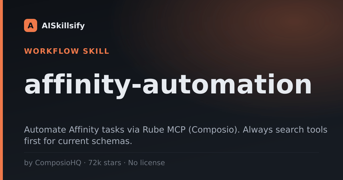 affinity-automation skill by ComposioHQ