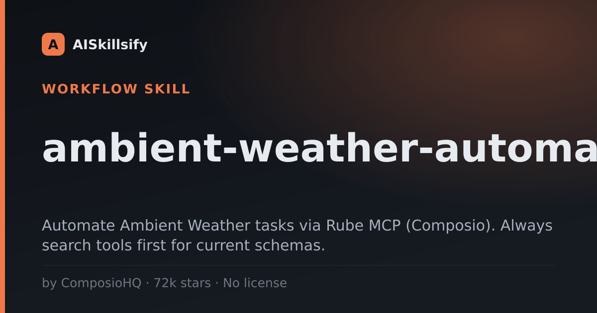 ambient-weather-automation skill by ComposioHQ