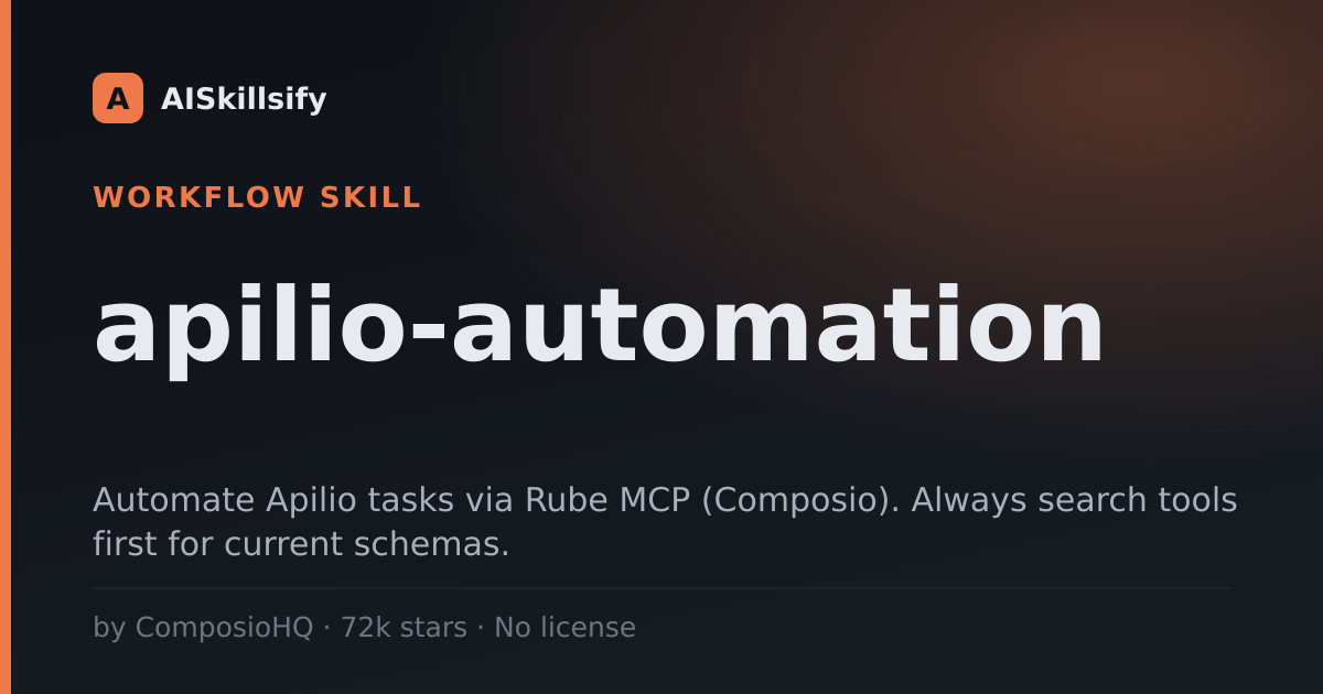 apilio-automation skill by ComposioHQ