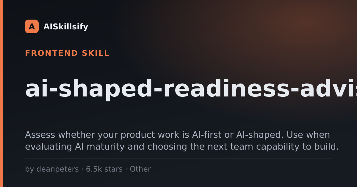 ai-shaped-readiness-advisor skill by deanpeters