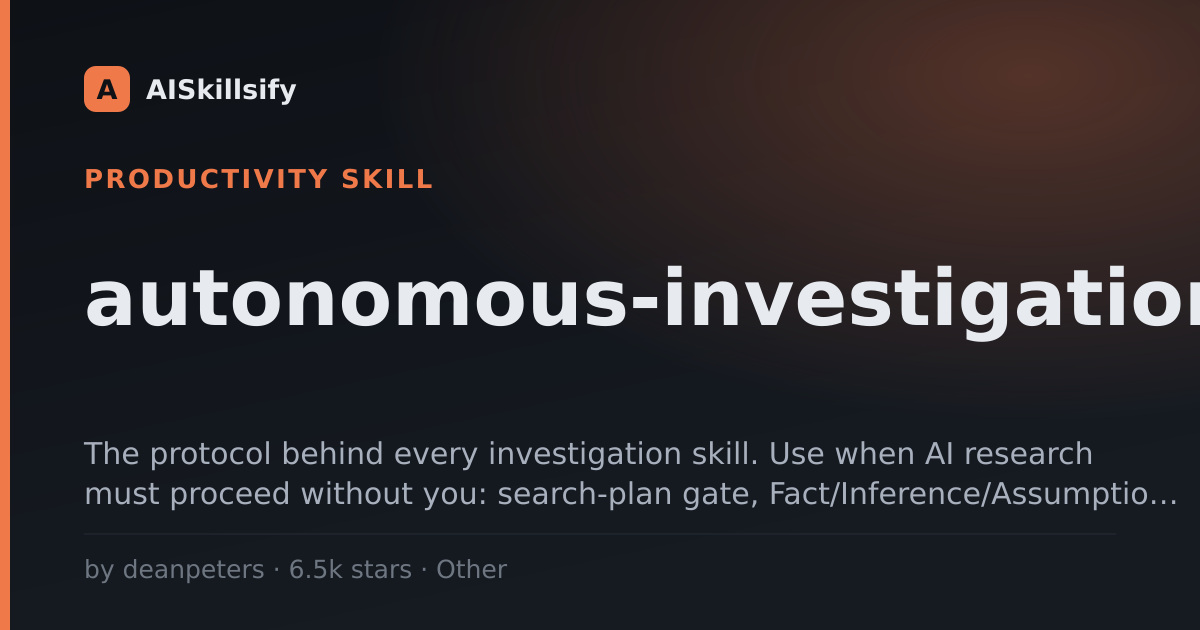 autonomous-investigation skill by deanpeters