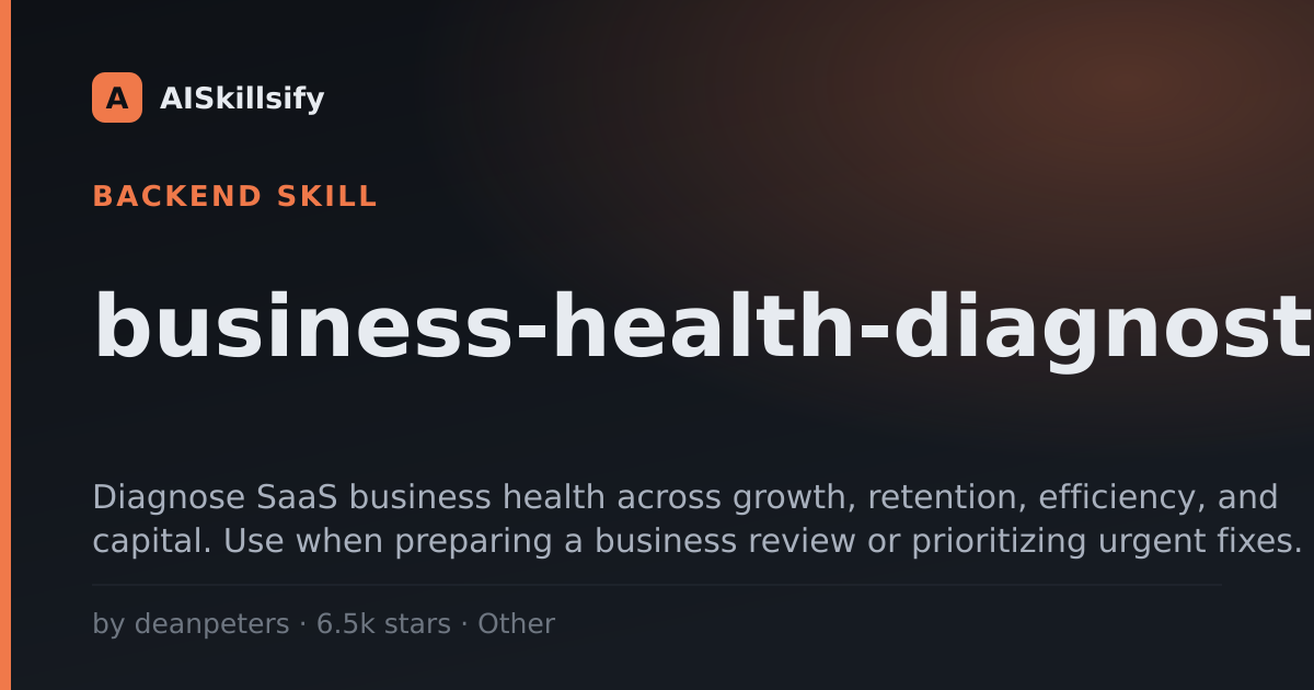 business-health-diagnostic skill by deanpeters