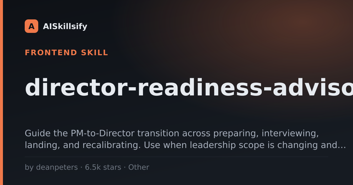director-readiness-advisor skill by deanpeters