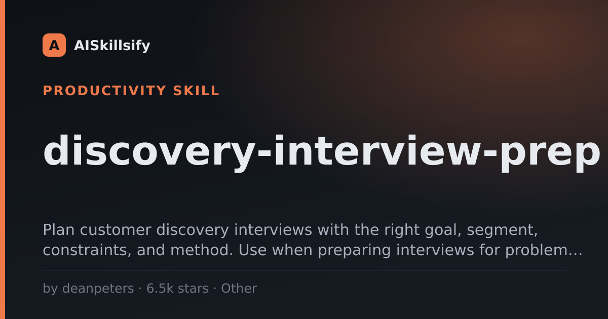 discovery-interview-prep skill by deanpeters