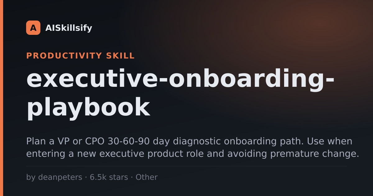 executive-onboarding-playbook skill by deanpeters