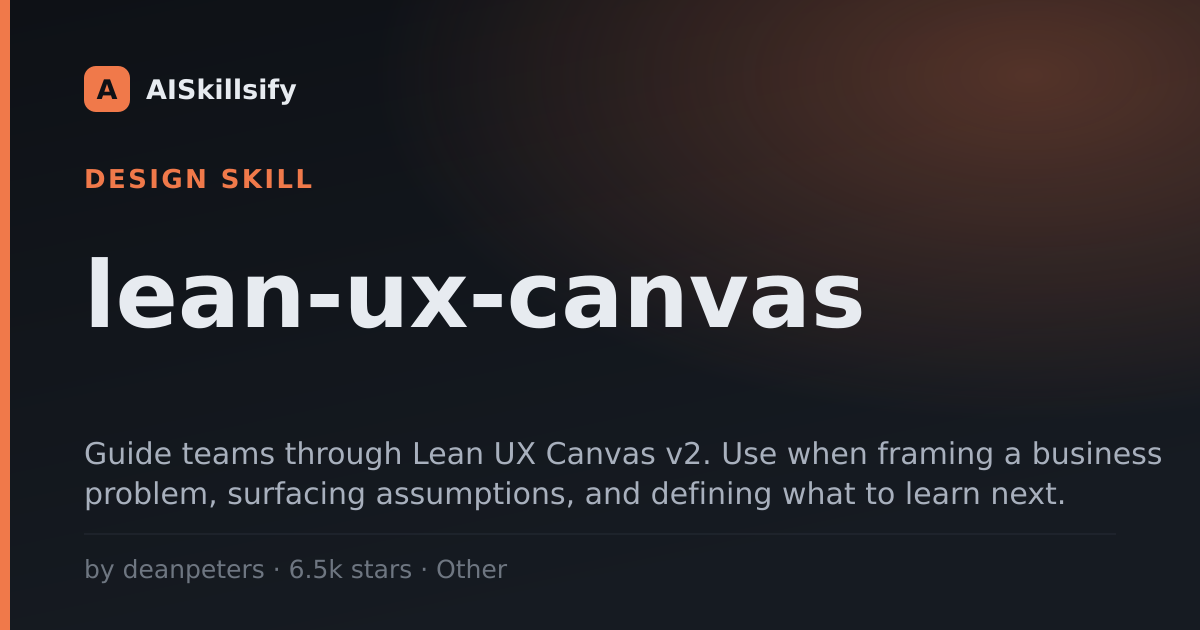 lean-ux-canvas skill by deanpeters