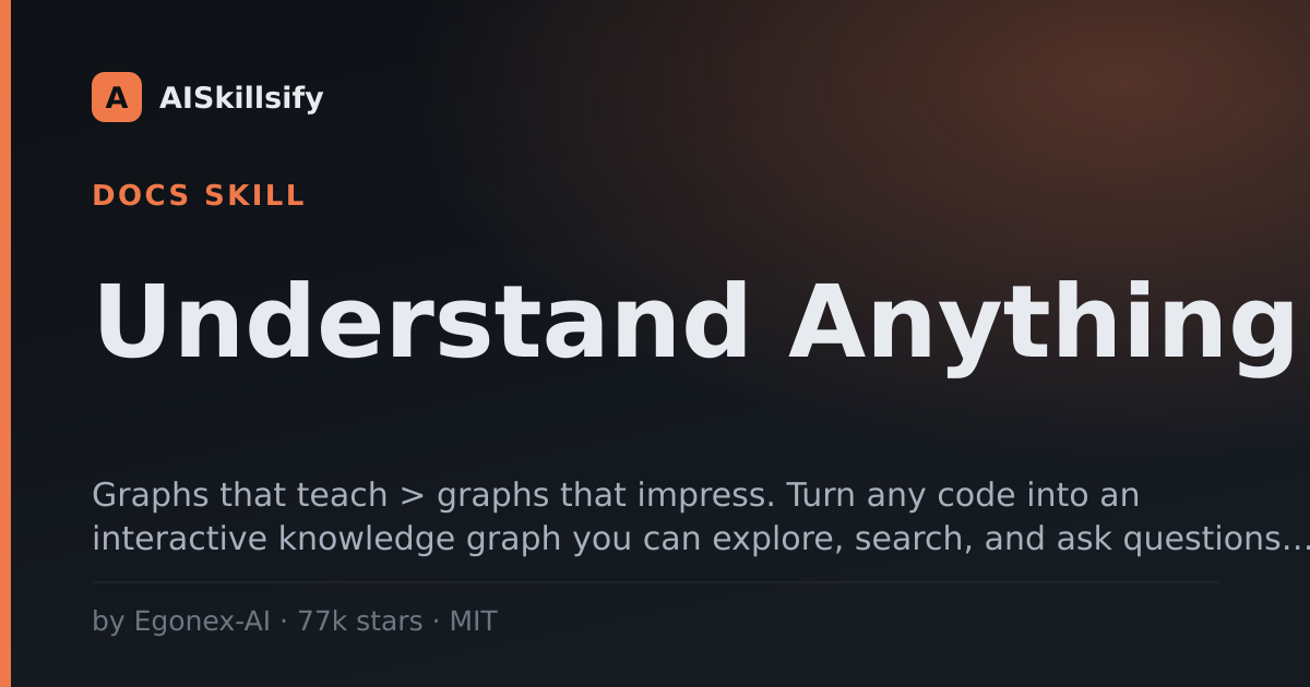 Understand Anything skill by Egonex-AI