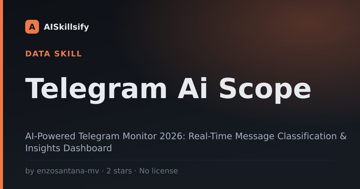 Telegram Ai Scope skill by enzosantana-mv