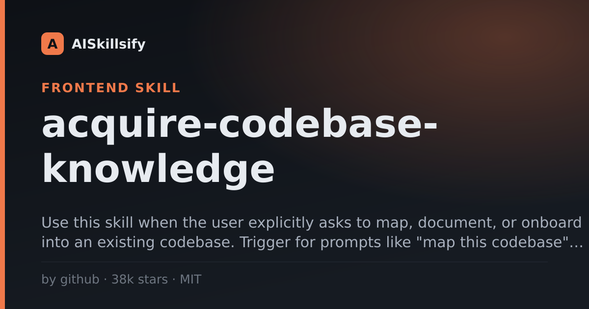 acquire-codebase-knowledge skill by github