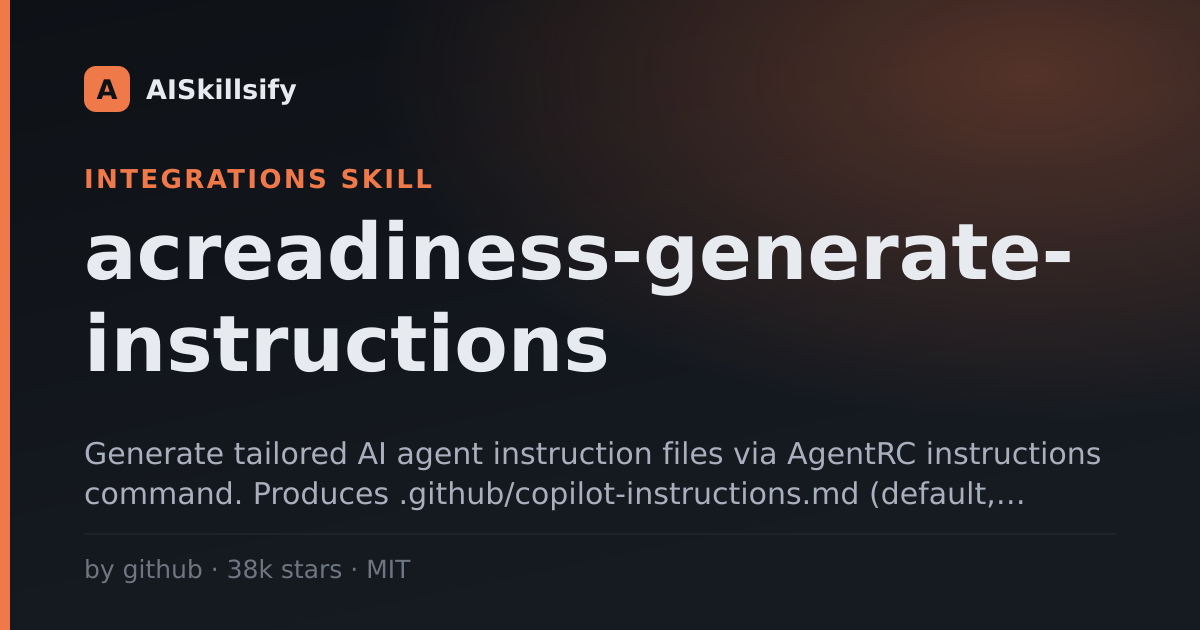 acreadiness-generate-instructions skill by github