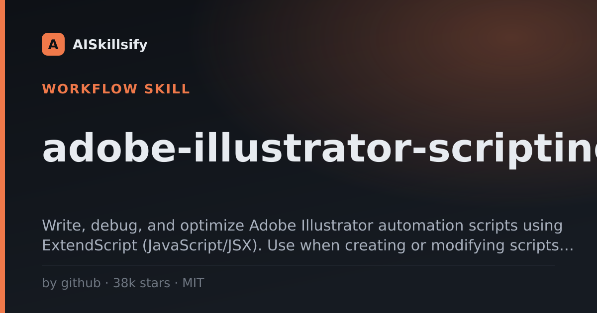 adobe-illustrator-scripting skill by github