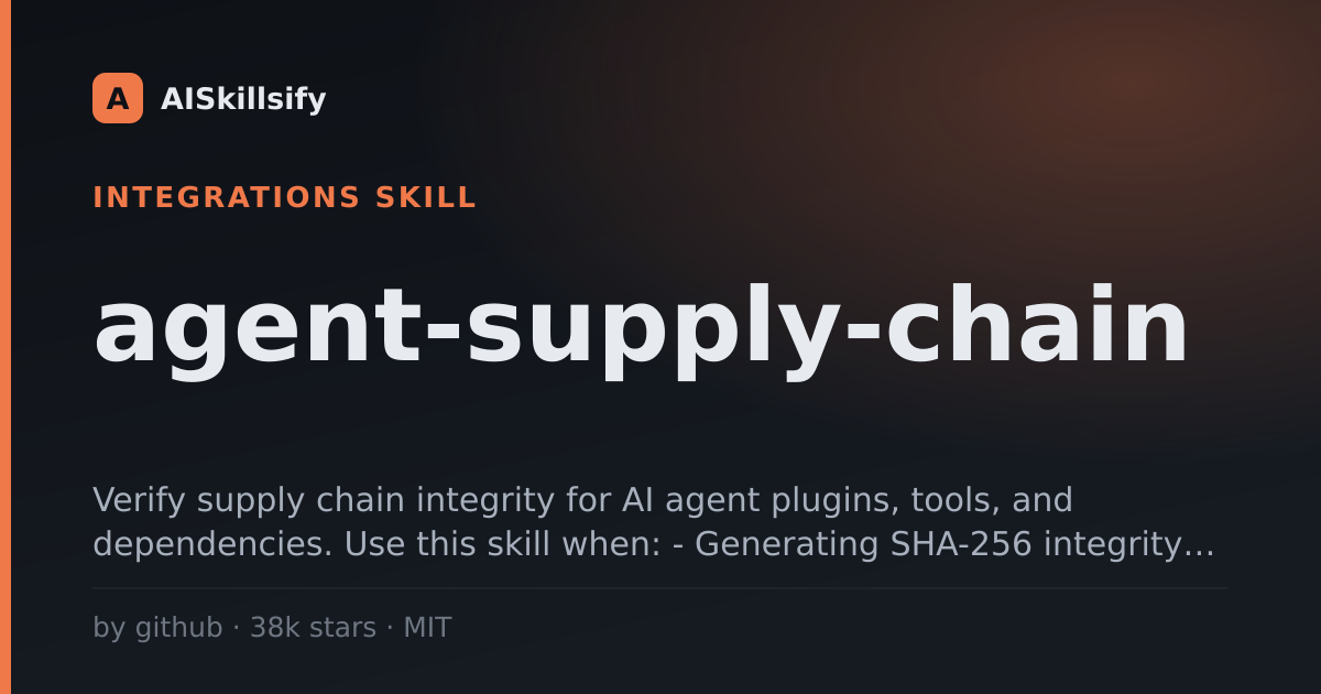 agent-supply-chain skill by github
