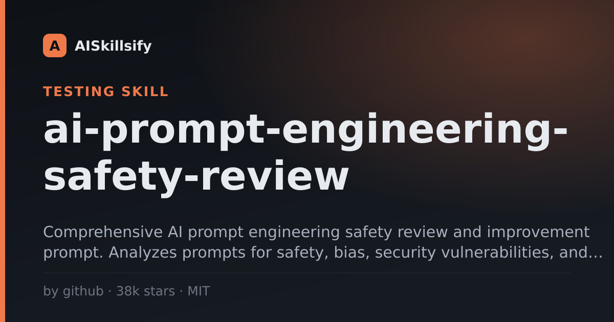 ai-prompt-engineering-safety-review skill by github
