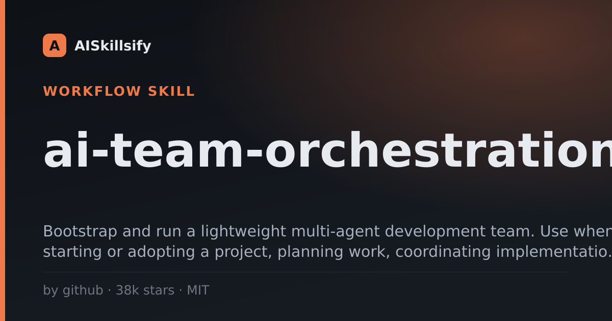 ai-team-orchestration skill by github