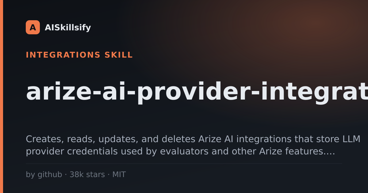 arize-ai-provider-integration skill by github