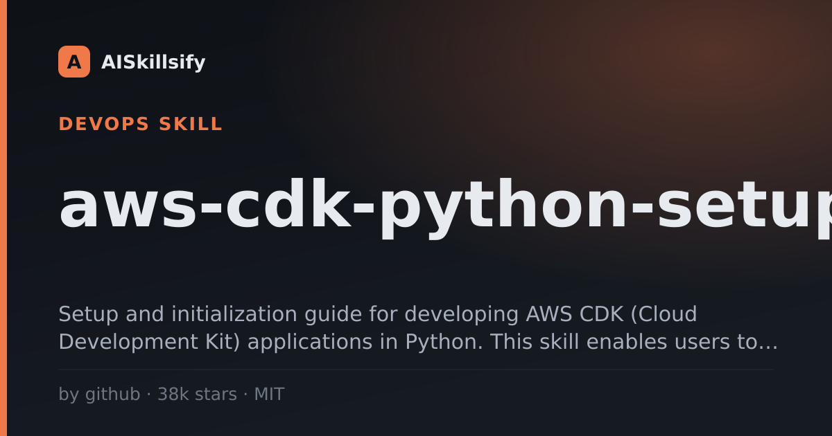 aws-cdk-python-setup skill by github
