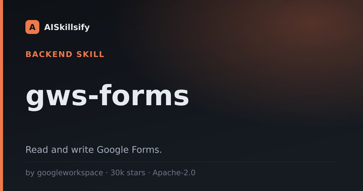 gws-forms skill by googleworkspace