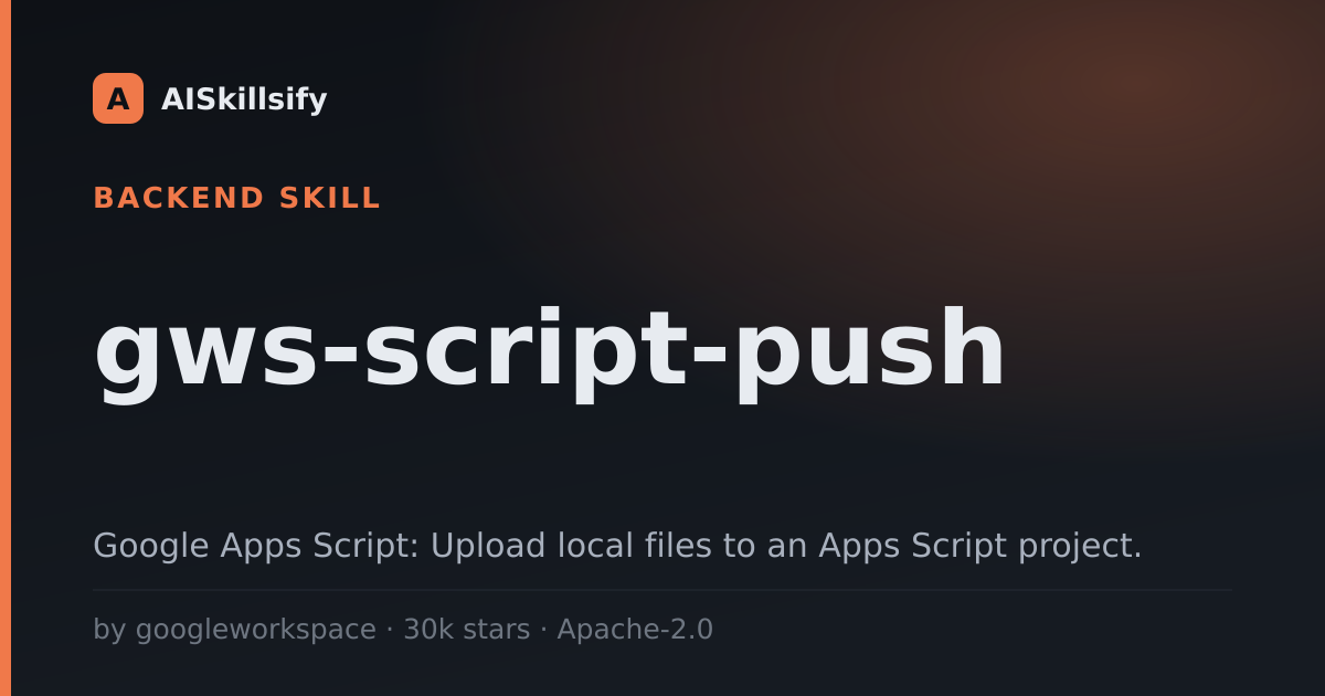 gws-script-push skill by googleworkspace