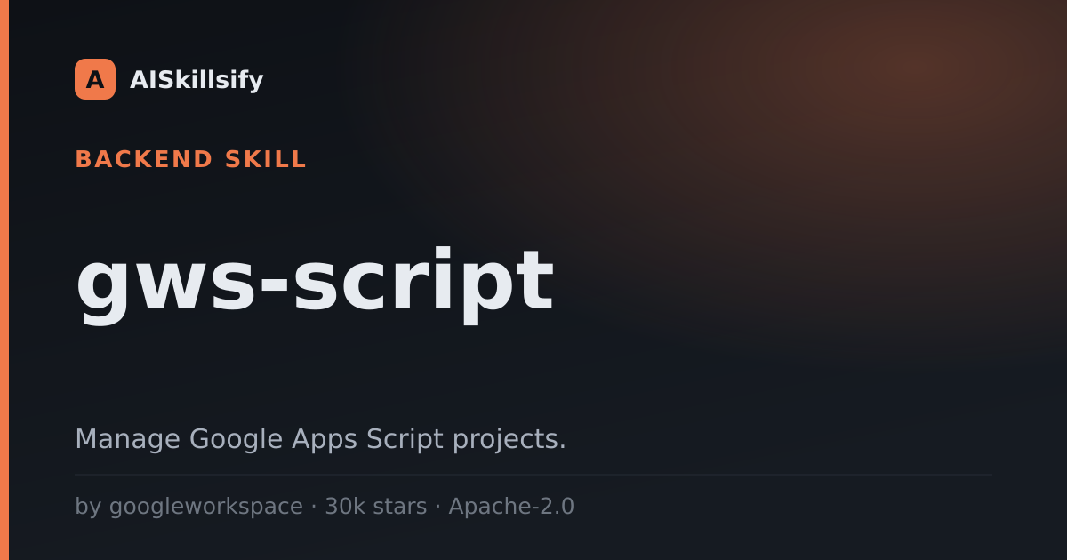 gws-script skill by googleworkspace
