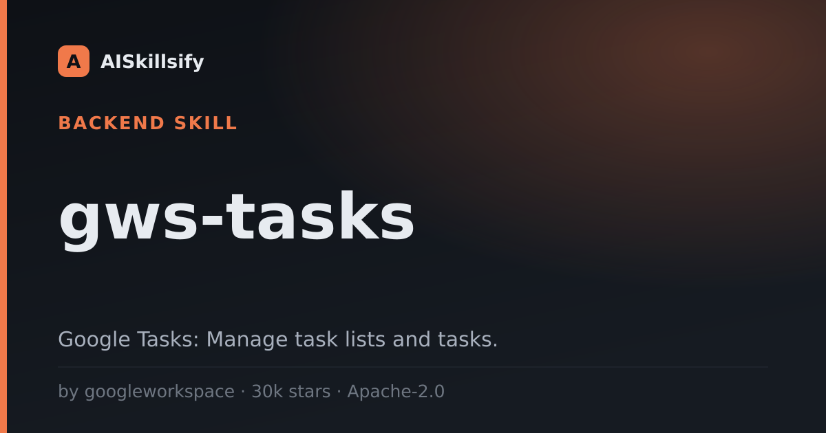 gws-tasks skill by googleworkspace